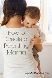 How to Create a Parenting Mantra