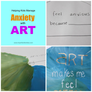 Helping Kids Manage Anxiety with Art