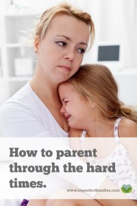 There are days when parenting seems harder than ever. Whatever your challenge is today, I encourage you to persevere! Here is a tip to help you parent well through though times.