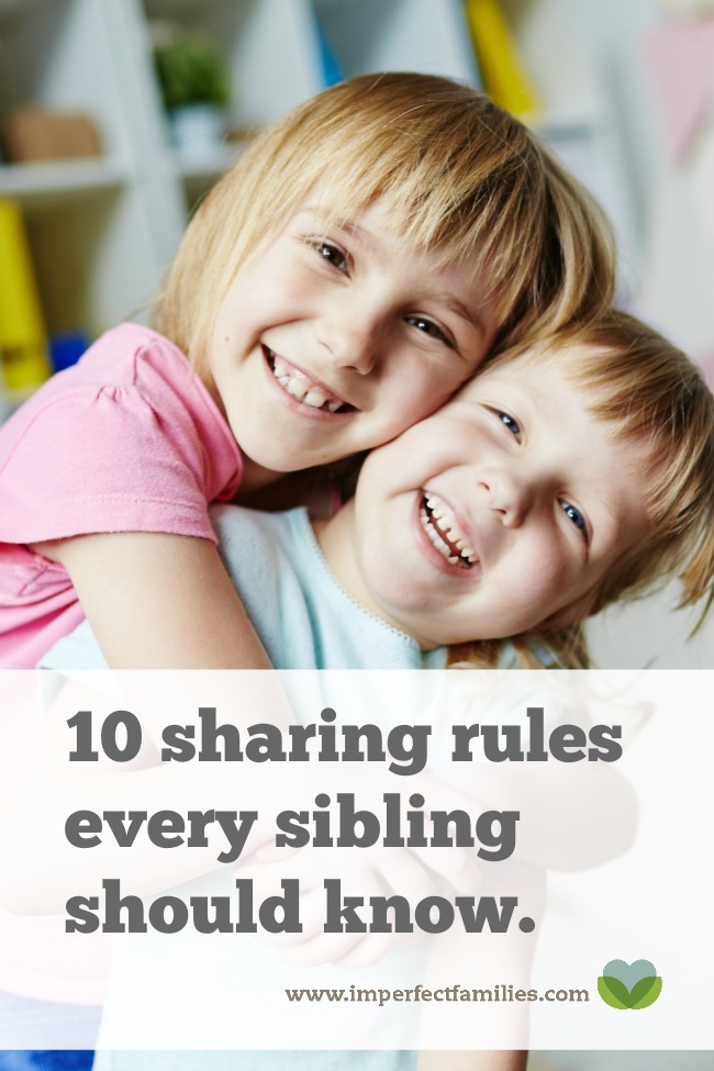 Ease the sibling rivalry in your house by talking about these 10 rules for sharing!
