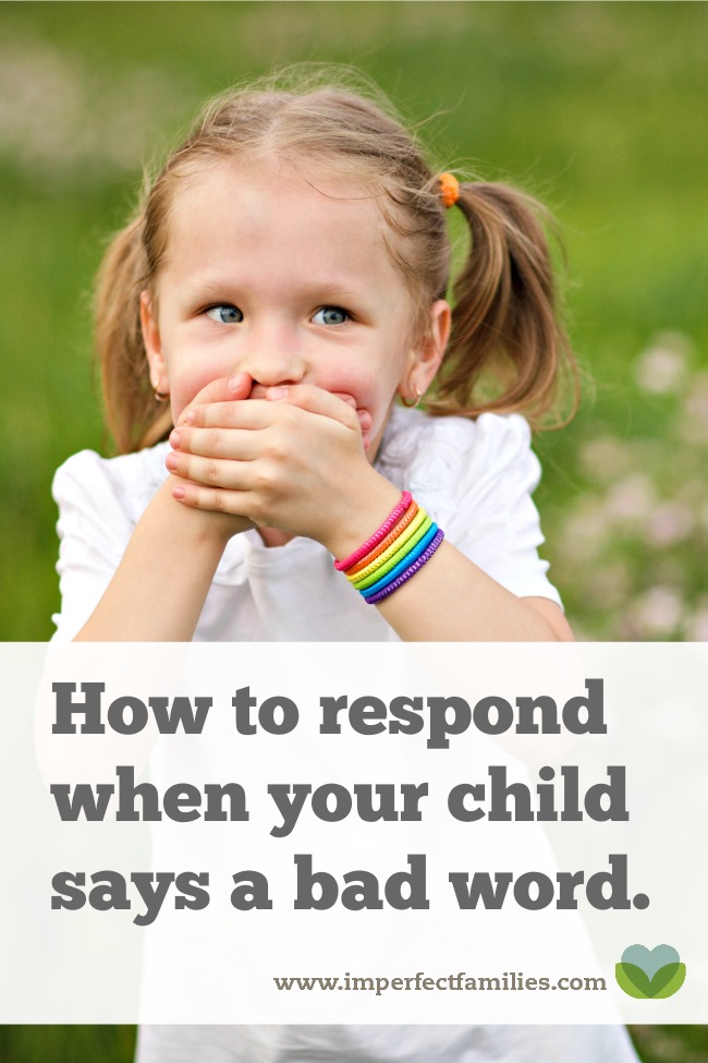 Learn why kids use bad words,, and how your response can help them break the habit!