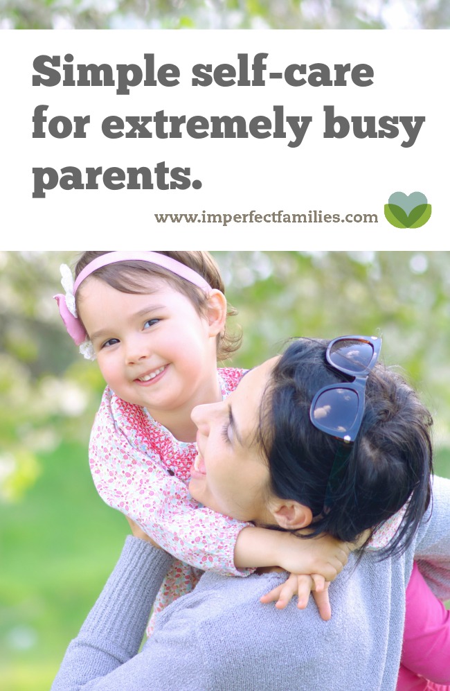 Self care can take less than 5 minutes. Here are some ideas for busy parents!