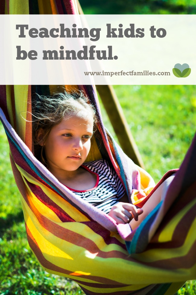 Help your kids tune into their needs and learn appropriate ways to get these needs met using mindfulness.