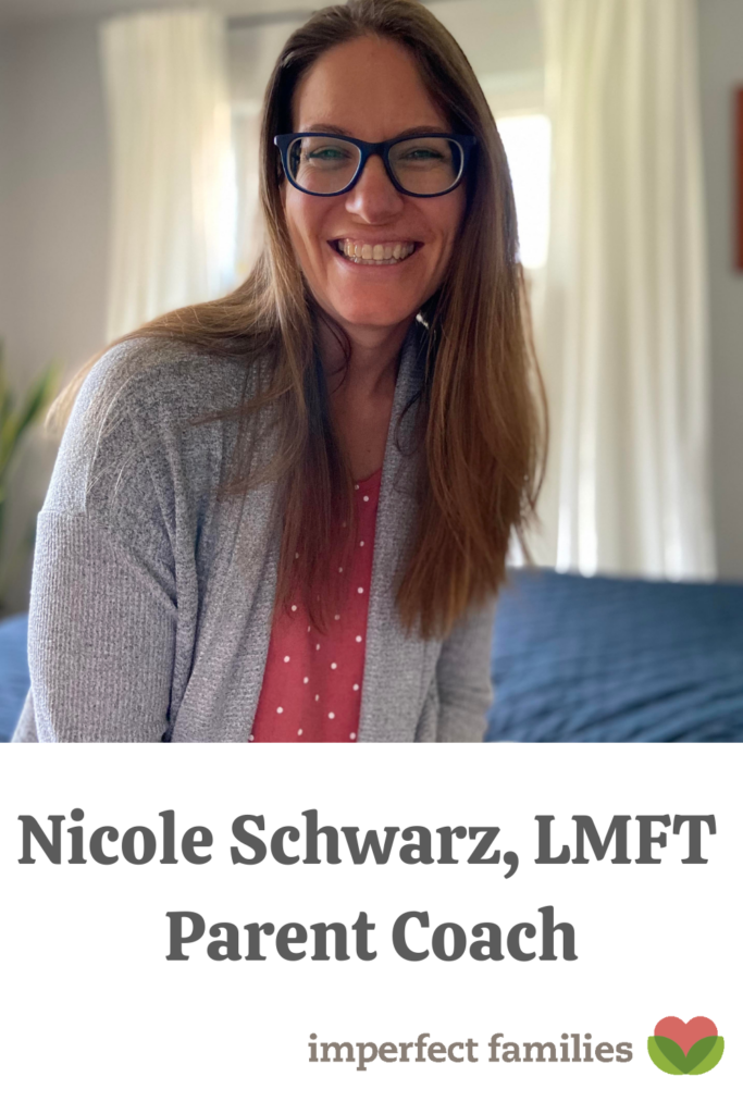 Nicole Schwarz, LMFT, Parent Coach