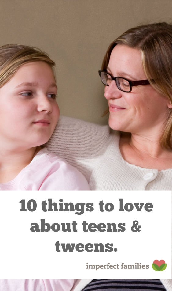 10 things I love about teenagers and tweens
